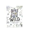Make This Book Wild Scrapbook