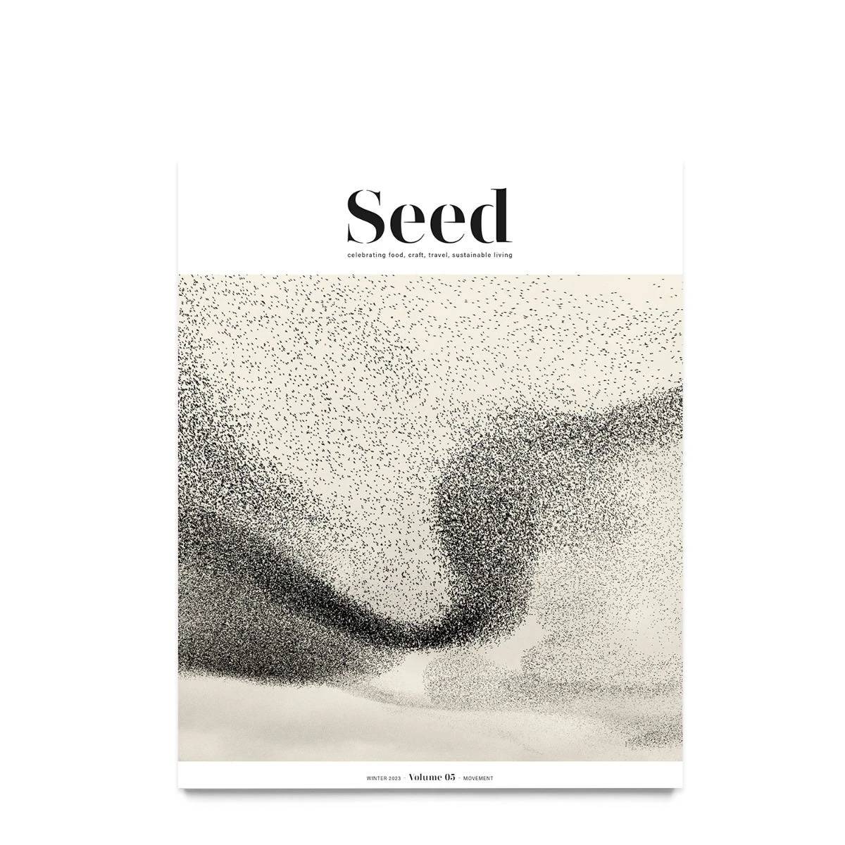 Seed Magazine Volume 5 1 Seed Magazine Volume 5